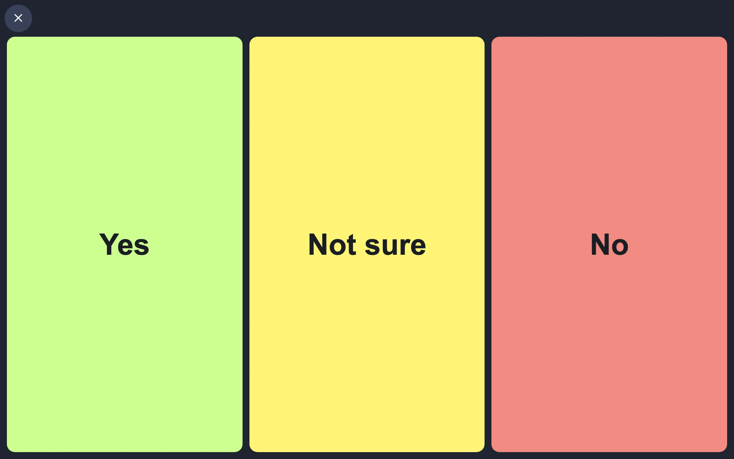 The Yes / No / Not sure check screen - three large buttons staff use to confirm understanding